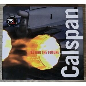 Calspan Book Testing The Future Hardcover 75 Years Cornell Aeronautical Lab